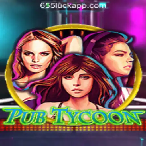 Exploring the Exciting World of PubTycoon: Your Gateway to 655luck Oficial Slots Brasil #1